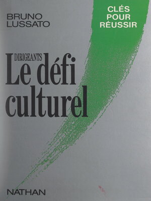 cover image of Dirigeants, le défi culturel